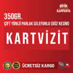 350GR Çift Yönlü Kuşe Parlak Selefonlu (Düz Kesim)