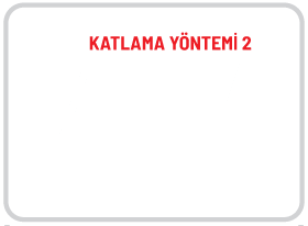 Katlama Yöntemi 2