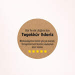 Teşekkür Kraft Sticker / Etiket Baskı M17